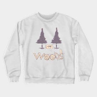 The Woods Crewneck Sweatshirt